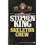 King Stephen : Skeleton Crew (Signet)