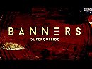 Supercollide - BANNERS