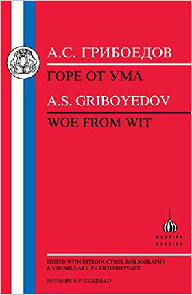 Woe from Wit (Russian Texts)