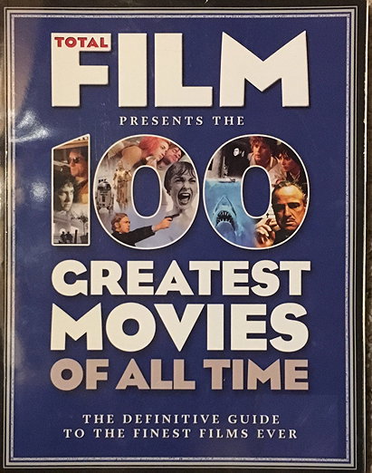 Total Film Presents The 100 Greatest Movies Of All Time 