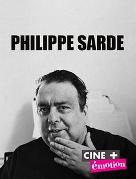 Philippe Sarde: Un voyage musical dans l'histoire du cinéma