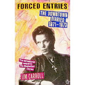 Forced Entries: The Downtown Diaries, 1971-1973