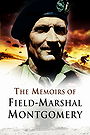 The Memoirs of Field Marshal Montgomery