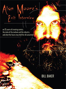 Alan Moore's Exit Interview