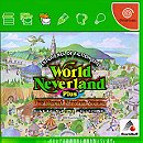 World Neverland Plus: Orurudo Oukoku Monogatari