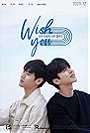 WISH YOU: Your Melody from My Heart