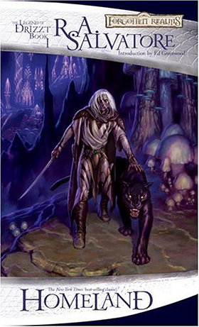 Homeland: The Dark Elf Trilogy, Part 1 (Forgotten Realms: The Legend of Drizzt, Book I) (Bk. 1)
