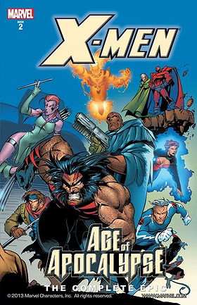 X-Men: Complete Age of Apocalypse Epic Saga - Book 2