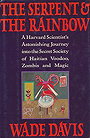 The Serpent and the Rainbow: A Harvard Scientist