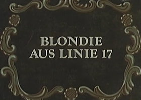 Blondie aus Linie 17