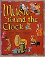 Music Round the Clock (Together We Sing Music Series)