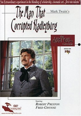 The Man That Corrupted Hadleyburg