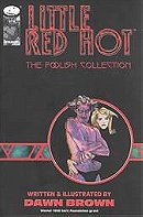 Little Red Hot: The Foolish Collection, Vol. 1