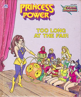 Princess of Power Too Long at the Fair