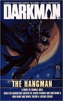 Darkman 1: The Hangman by Randall Boyll & Kevin Ryan