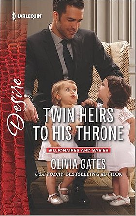Twin Heirs to His Throne (Billionaires and Babies #65)