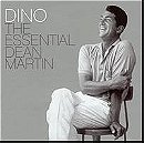 Dino - The Essential Dean Martin