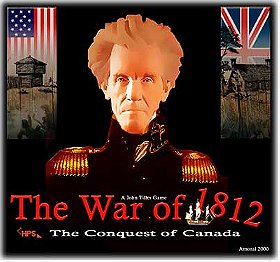 The Conquest of Canada : The War of 1812