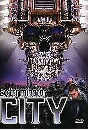 Exterminator City                                  (2005)