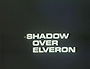 Shadow Over Elveron