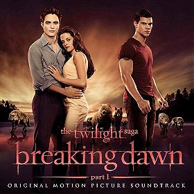The Twilight Saga: Breaking Dawn - Part 1 (Original Motion Picture Soundtrack) [Deluxe]