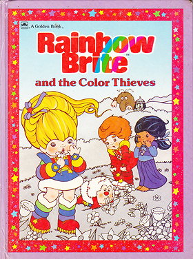 Rainbow Brite and the Color Thieves