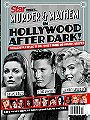 Murder & Mayhem In Hollywood After Dark!