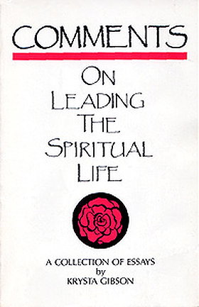 Comments on Leading the Spiritual Life: A Colection of Essays