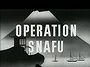 Operation Snafu