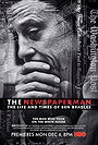 The Newspaperman: The Life and Times of Ben Bradlee