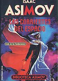 Las Corrientes del Espacio / The Currents of Space (Biblioteca Asimov Vol. 10)