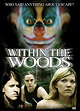 Within the Woods                                  (2005)