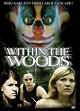 Within the Woods                                  (2005)