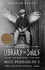 Library of Souls: The Third Novel of Miss Peregrine