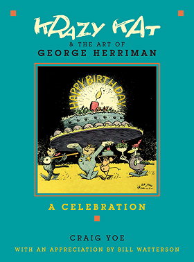 Krazy Kat and The Art of George Herriman: A Celebration