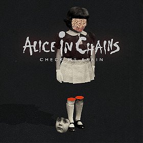 Alice in Chains: Check My Brain