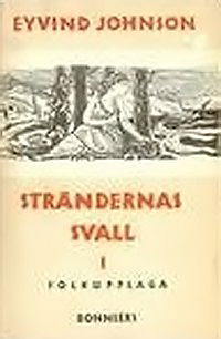 Strändernas Svall: En roman om det närvarande [Del I & II]
