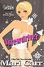 Screwdriver (Cocktales #2) 
