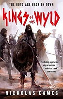 Kings Of The Wyld: The Band, Book 1 by Nicholas Eames