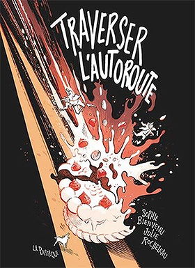 Traverser l'autoroute