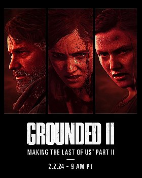 Grounded II: Making the Last of Us Part II