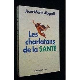 Les charlatans de la sante (Documents Payot) (French Edition)