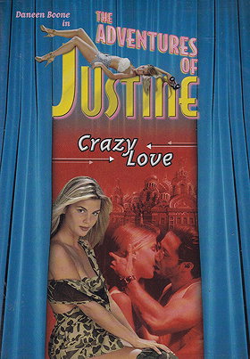 The Adventures Of Justine #5: Crazy Love  (Unrated)