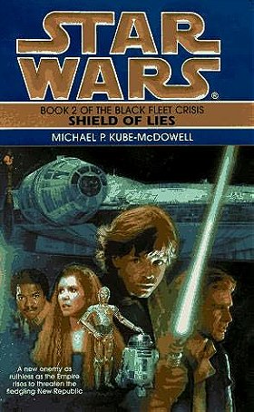 Shield of Lies (Star Wars, Book 2 of the Black Fleet Crisis)