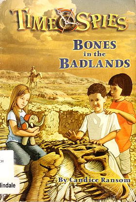 Time Spies, Book 2: Bones in the Badlands