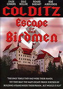 Colditz: Escape of the Birdmen