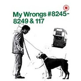 My Wrongs 8245-8249 and 117                                  (2002)