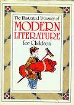 The Illustrated Treasury of Literature/Modern Literature For Children (Boxed Set)