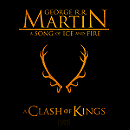A Game of Thrones and A Clash of Kings
