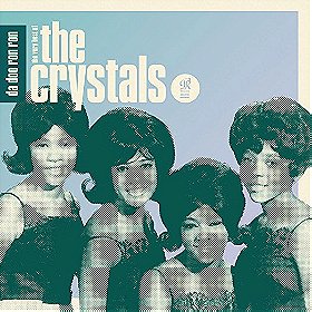 Da Doo Ron Ron: The Very Best of The Crystals